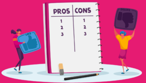 Pros and Cons