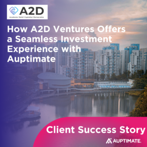 Client Success Story: How A2D Ventures Offers a Seamless Investment Experience with Auptimate